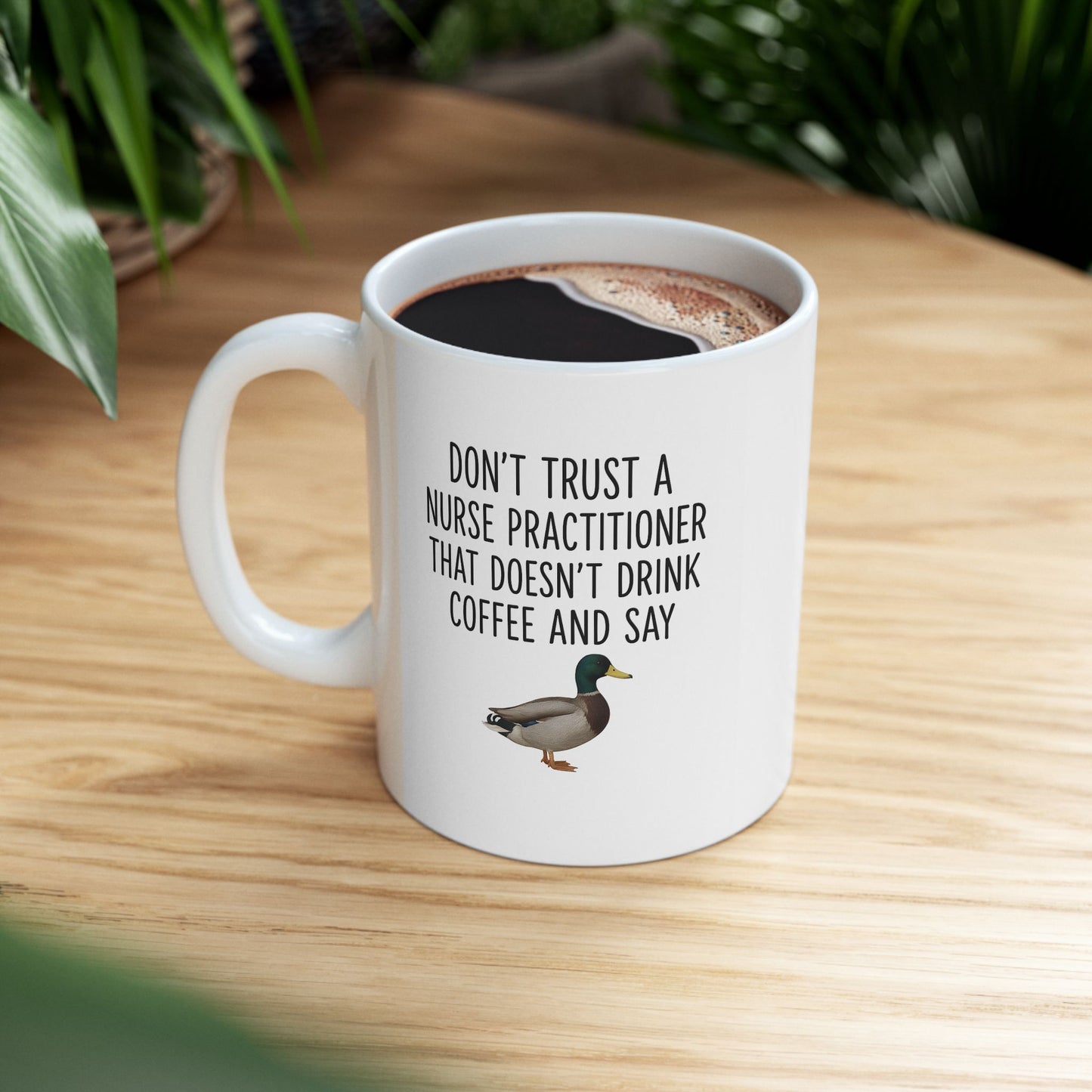Coffee Mug - Nurse Practitioner Trust Issues - Funny Quote
