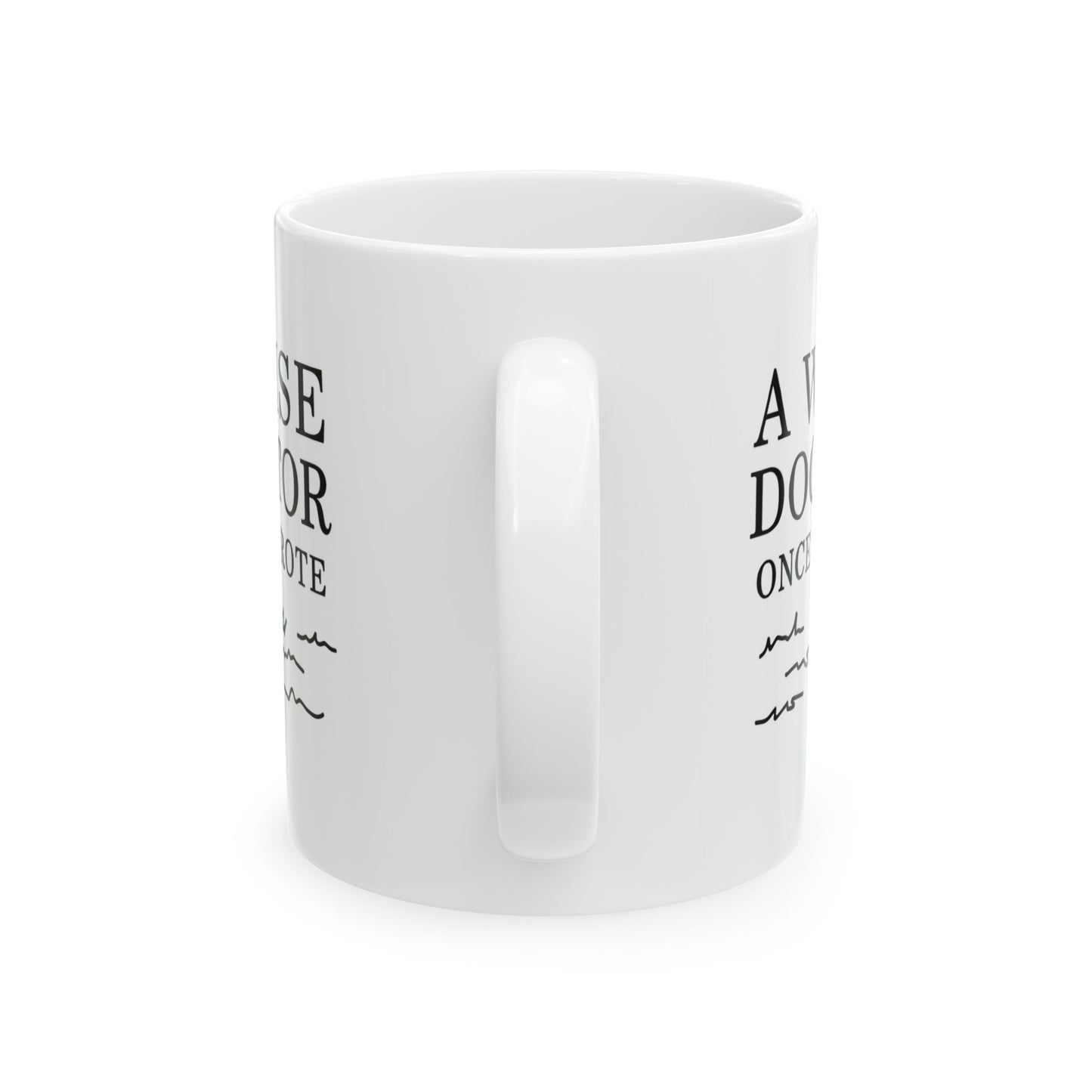 Mug - Wise Doctor - Ceramic Mug (11oz, 15oz)
